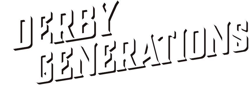 DERBY GENERATIONS