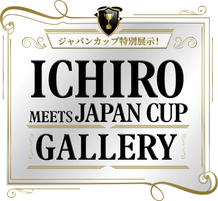 ICHIRO MEETS JAPAN CUP GALLERY